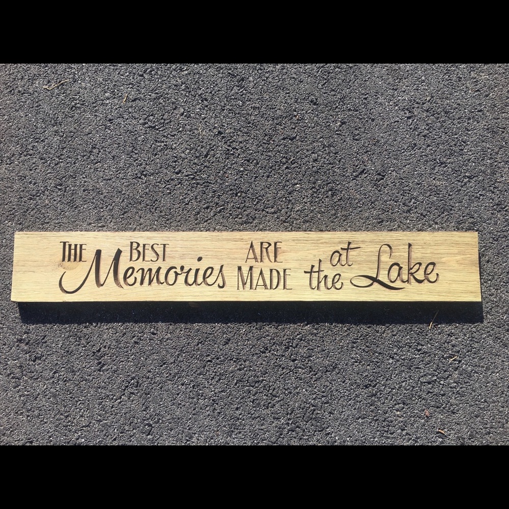 “The Best Memories Are Made...” Custom Wood Sign